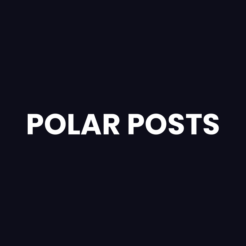 Polar Posts